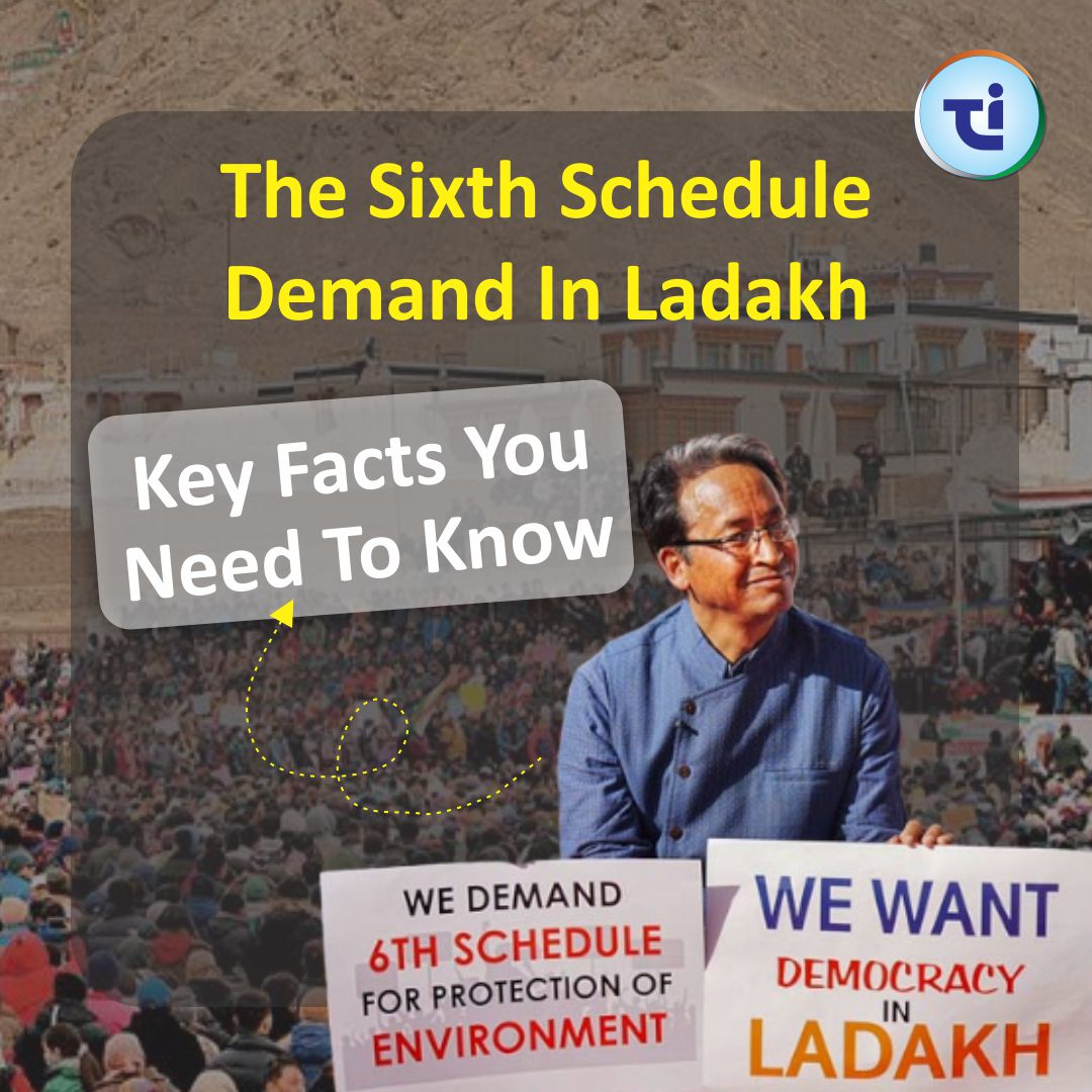 The Demand For Sixth Schedule in Ladakh: Key Facts You Need to Know